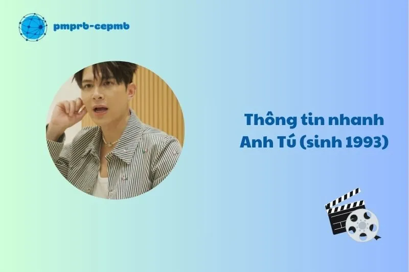 Thông tin nhanh về Anh Tú
