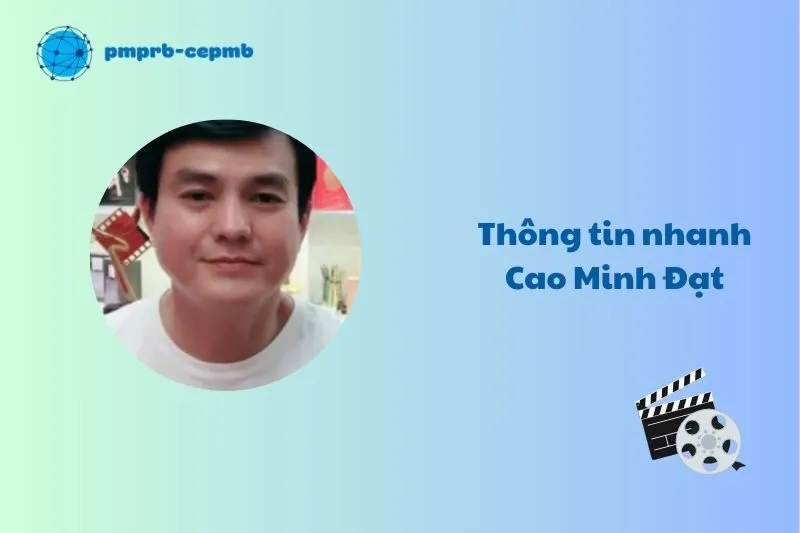 Thông tin nhanh về Cao Minh Đạt