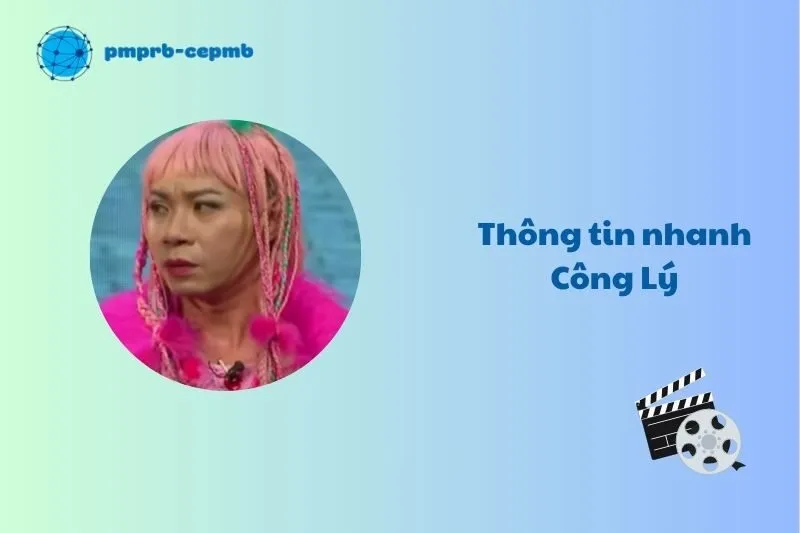 Thông tin nhanh về Công Lý