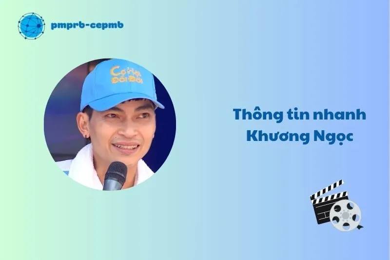 Thông tin nhanh Khương Ngọc
