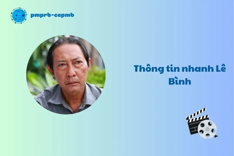 Thông tin nhanh về Lê Bình