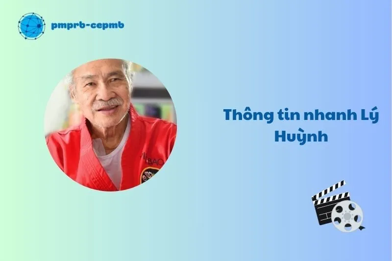 Thông tin nhanh về Lý Huỳnh