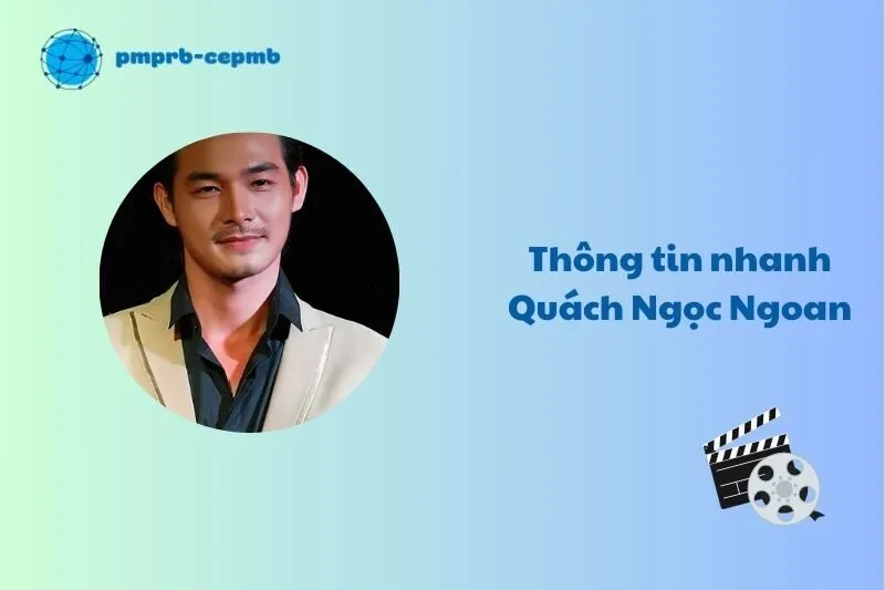 Thông tin nhanh về Quách Ngọc Ngoan