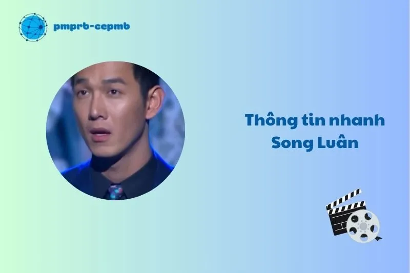 Thông tin nhanh về Song Luân