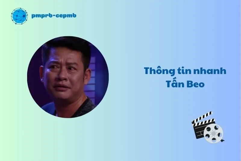 Thông tin nhanh Tấn Beo