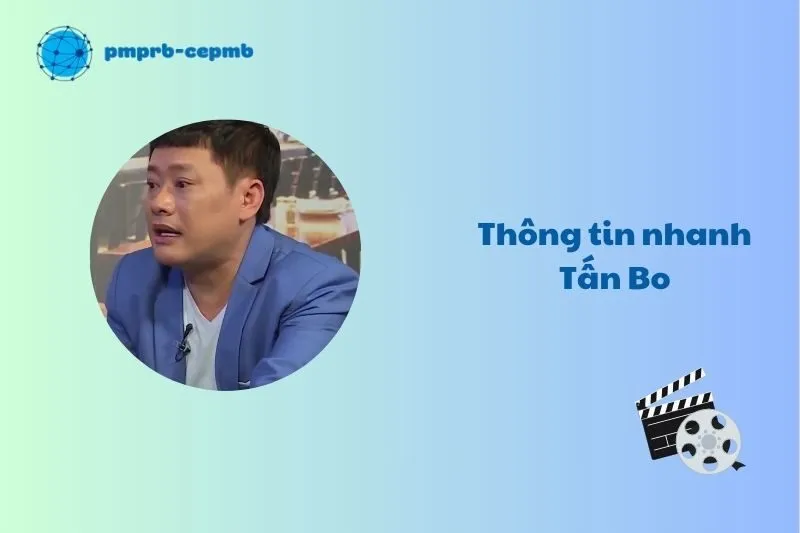 Thông tin nhanh Tấn Bo