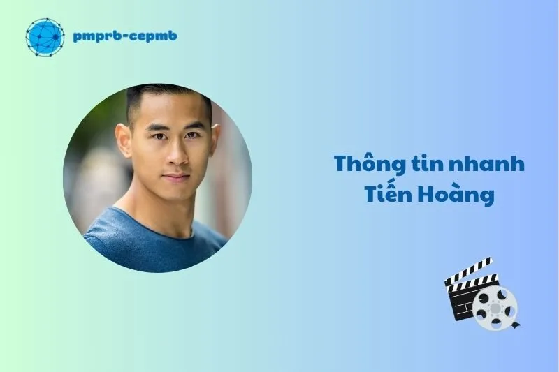 Thông tin nhanh Tiến Hoàng