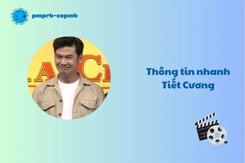 Thông tin nhanh Tiết Cương