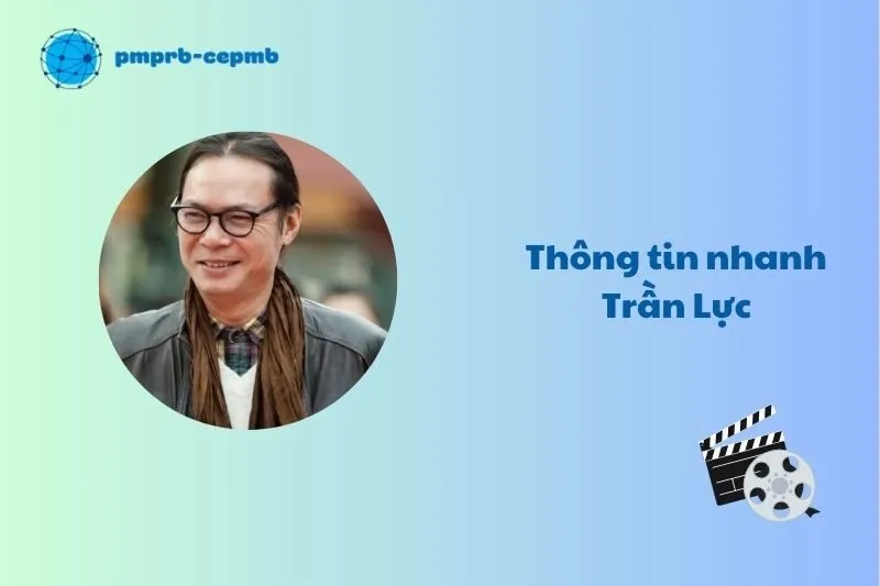 Thông tin nhanh Trần Lực