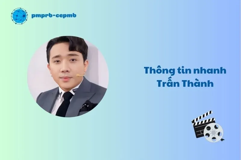 Thông tin nhanh Trấn Thành