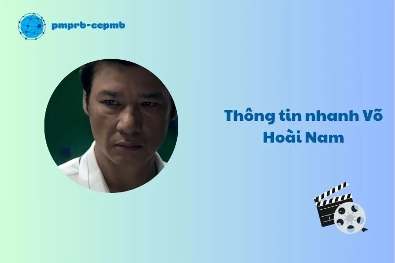 Thông tin nhanh Võ Hoài Nam