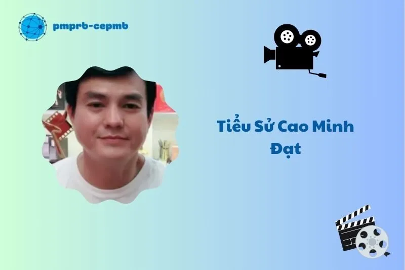 Tiểu Sử Cao Minh Đạt 2025: Hành Trình Sự Nghiệp Và Cuộc Đời