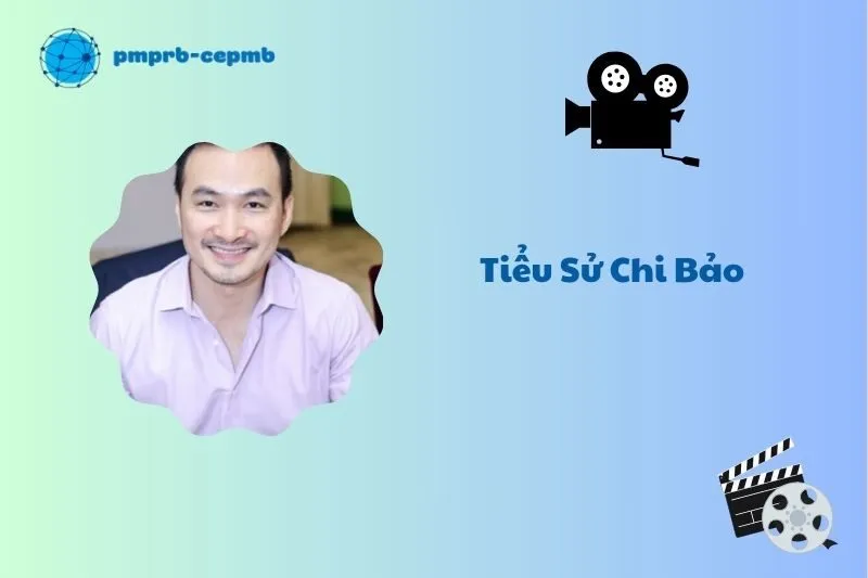 Tiểu sử Chi Bảo 2025 - Nam Diễn Viên Nổi Tiếng Việt Nam