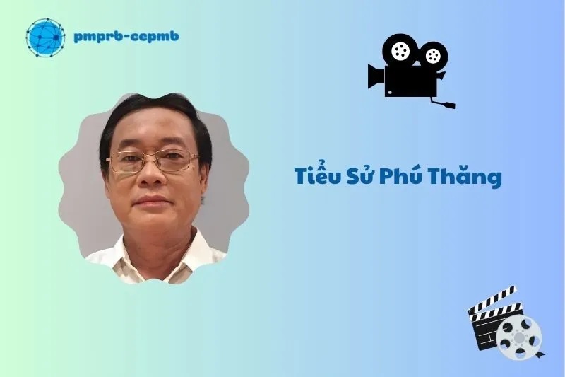 Tiểu sử Phú Thăng 2025: Hành trình nghệ thuật ấn tượng