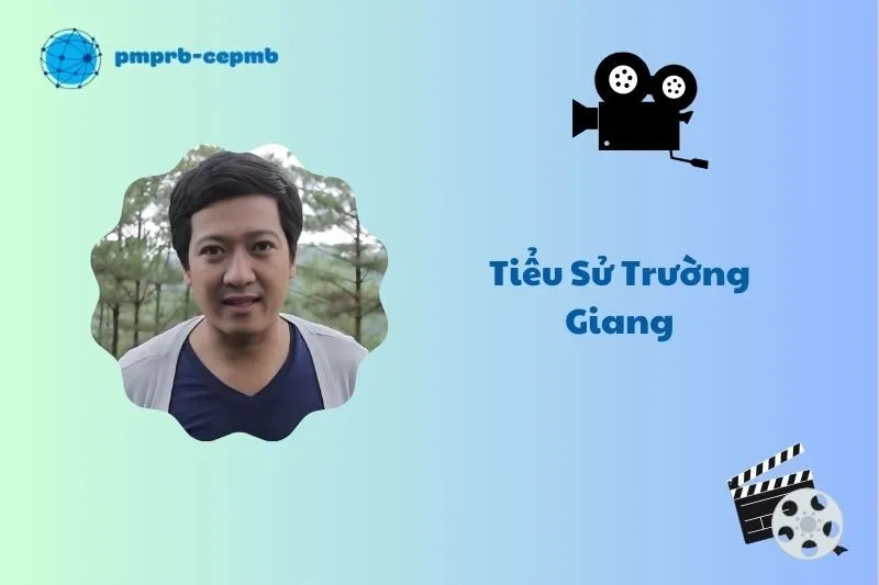 Tiểu sử Trường Giang 2025: Cuộc đời và sự nghiệp nổi bật