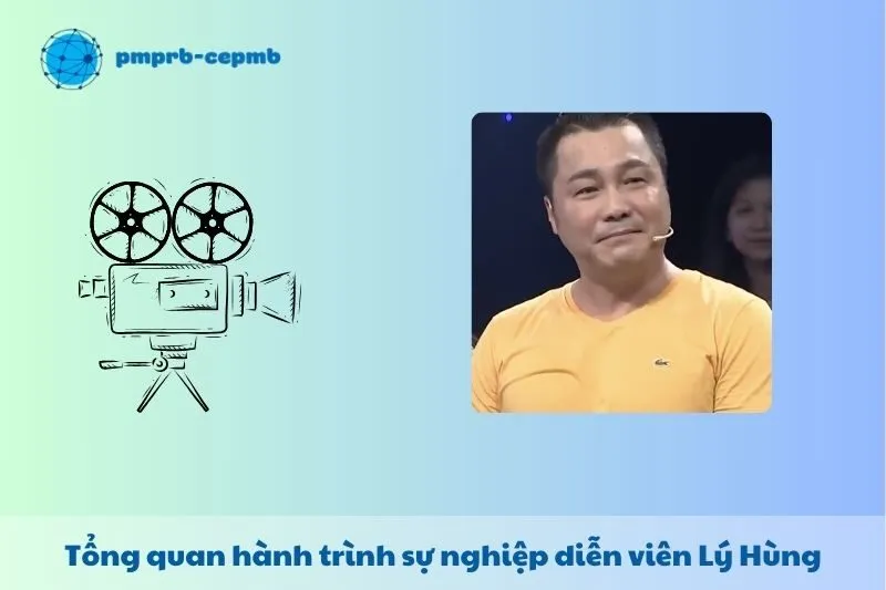 Tổng quan hành trình sự nghiệp diễn viên Lý Hùng