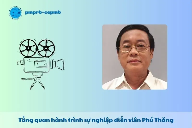 Tổng quan hành trình sự nghiệp Phú Thăng