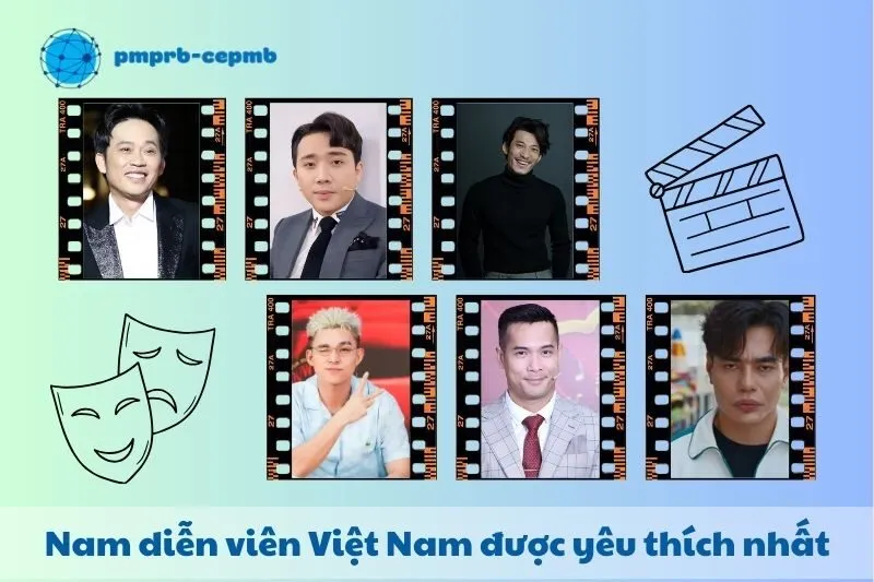 Top 10+ nam diễn viên Việt Nam được yêu thích nhất 2025