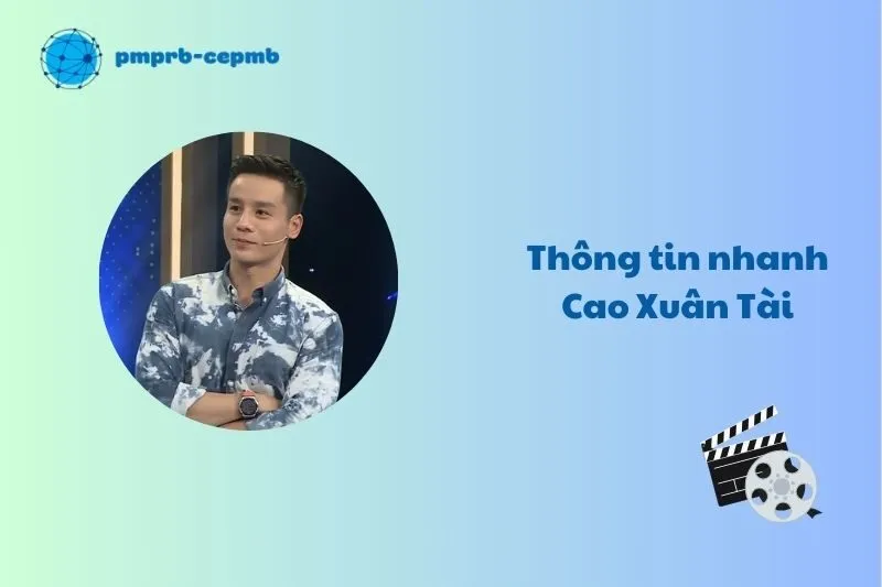 Thông tin nhanh về Cao Xuân Tài