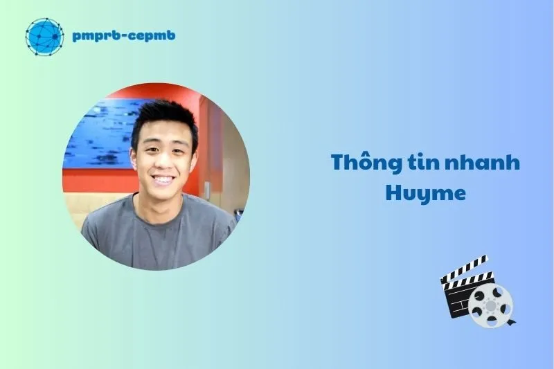Thông tin nhanh về Huyme