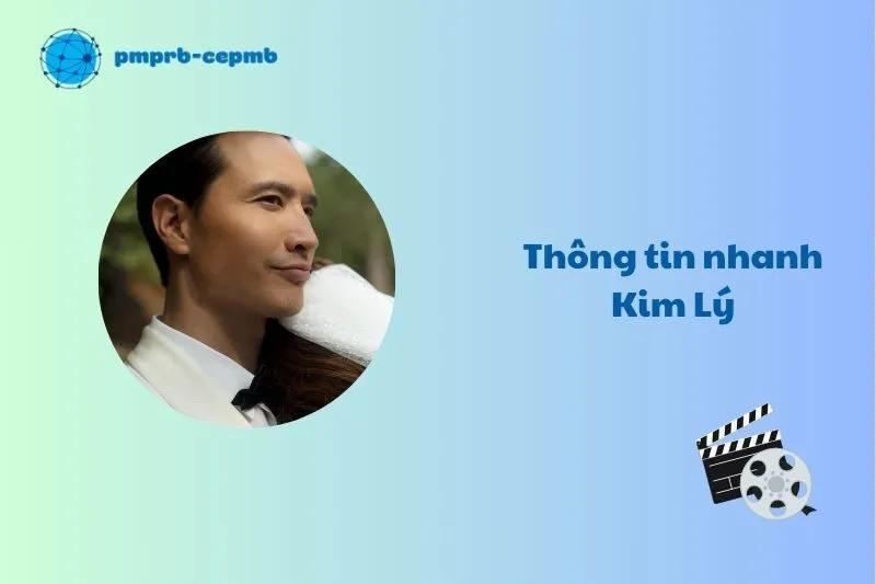 Thông tin nhanh về Kim Lý