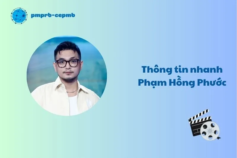 Thông tin nhanh về Phạm Hồng Phước