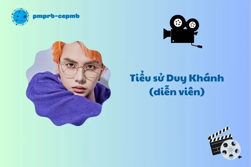 Tiểu sử Duy Khánh (diễn viên) 2025: Hành trình và sự nghiệp