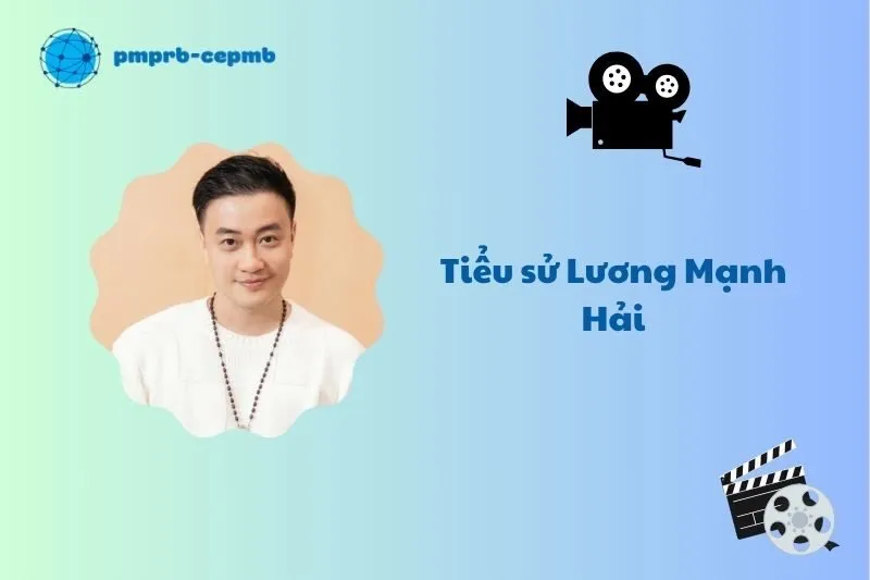 Tiểu sử Lương Mạnh Hải 2025: Sự nghiệp và cuộc đời nam diễn viên