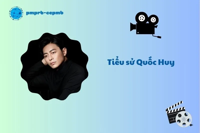 Tiểu sử Quốc Huy 2025: Hành trình sự nghiệp và đời tư